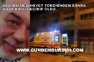 KIZININ MEZUNİYET TÖRENİNDEN SONRA KALP KRİZİ GEÇİRİP ÖLDÜ